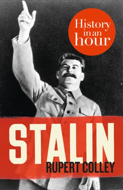 Stalin: History in an Hour, EPUB eBook