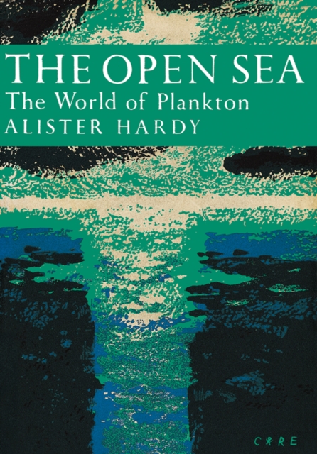 The Open Sea : The World of Plankton, EPUB eBook