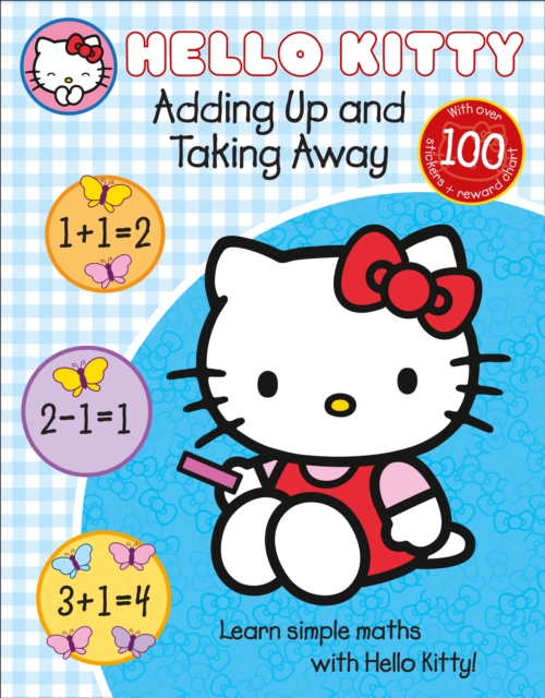 Learn with Hello Kitty: Adding Up and Taking Away, Paperback Book