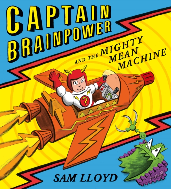 Captain Brainpower and the Mighty Mean Machine (Read Aloud), EPUB eBook