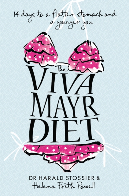 The Viva Mayr Diet : 14 days to a flatter stomach and a younger you, EPUB eBook