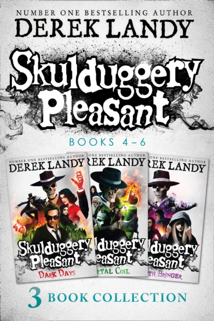 Skulduggery Pleasant: Books 4 - 6 The Death Bringer Trilogy : Dark Days, Mortal Coil, Death Bringer, EPUB eBook