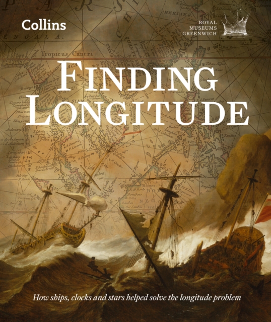 Finding Longitude : How ships, clocks and stars helped solve the longitude problem, EPUB eBook