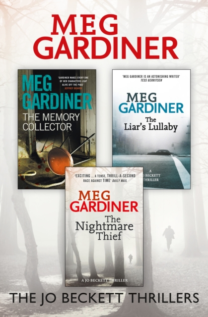 Meg Gardiner 3-Book Thriller Collection : The Memory Collector, The Liar's Lullaby, The Nightmare Thief, EPUB eBook