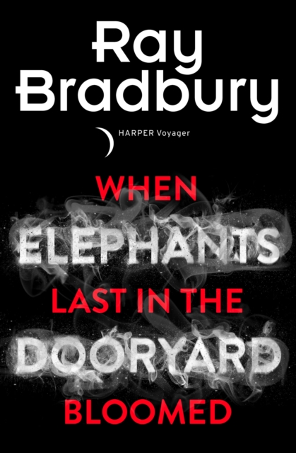When Elephants Last in the Dooryard Bloomed, EPUB eBook