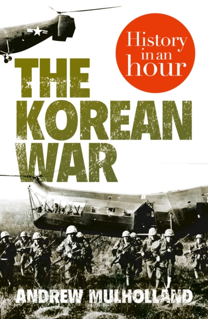 The Korean War: History in an Hour, EPUB eBook