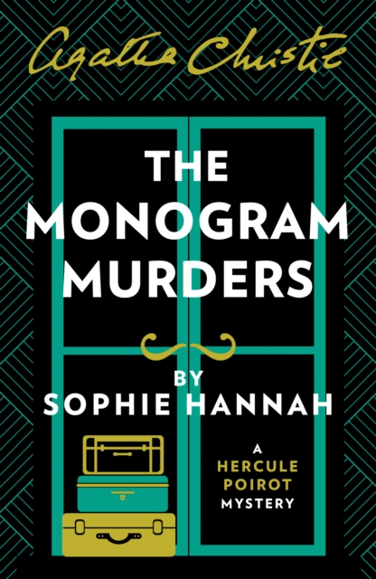The Monogram Murders : The New Hercule Poirot Mystery, EPUB eBook