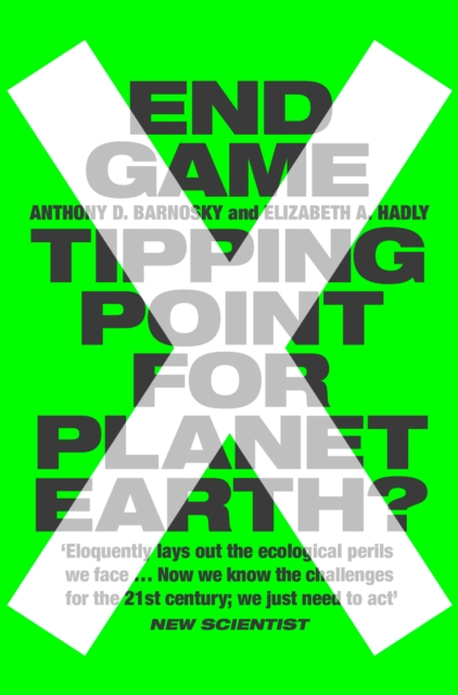 End Game : Tipping Point for Planet Earth?, EPUB eBook