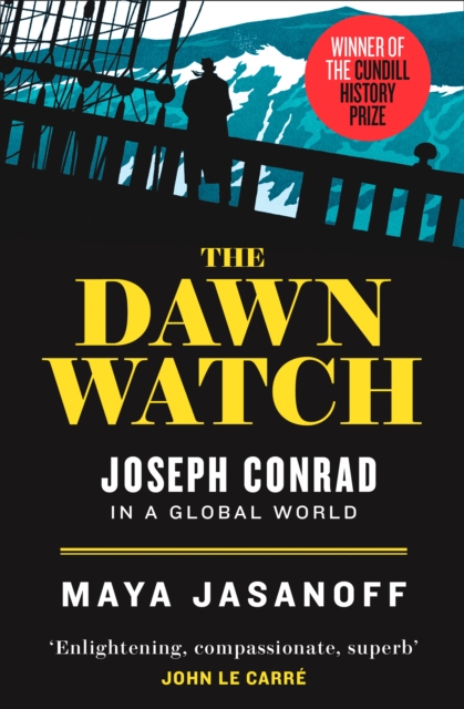 The Dawn Watch : Joseph Conrad in a Global World, Paperback / softback Book