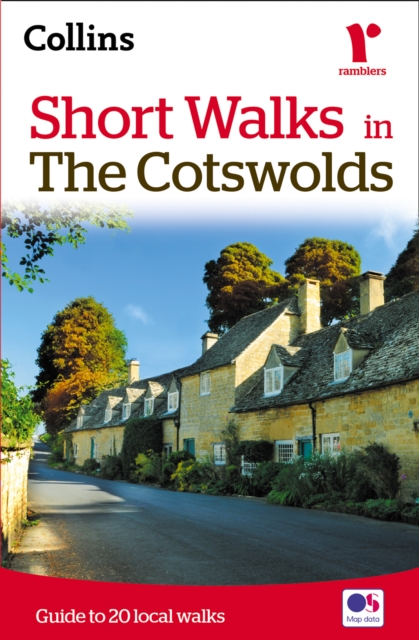Short walks in the Cotswolds : Guide to 20 Local Walks, Paperback / softback Book