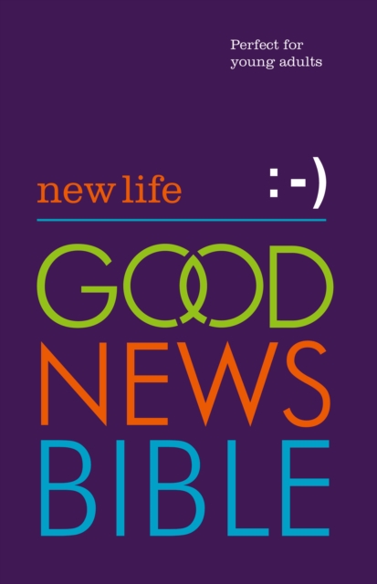 New Life Good News Bible (GNB): Perfect for Young Adults, EPUB eBook
