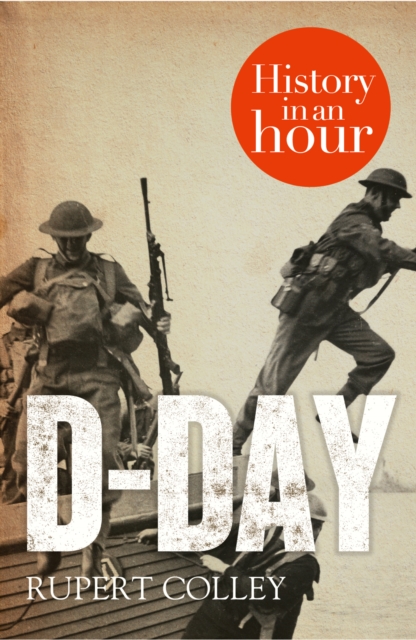 D-Day: History in an Hour, EPUB eBook