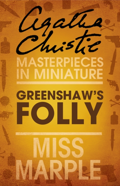 Greenshaw's Folly : A Miss Marple Short Story, EPUB eBook