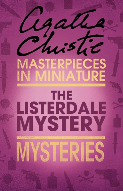 The Listerdale Mystery : An Agatha Christie Short Story, EPUB eBook