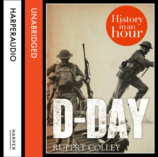 D-Day: History in an Hour, eAudiobook MP3 eaudioBook