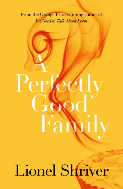 A Perfectly Good Family, Paperback / softback Book
