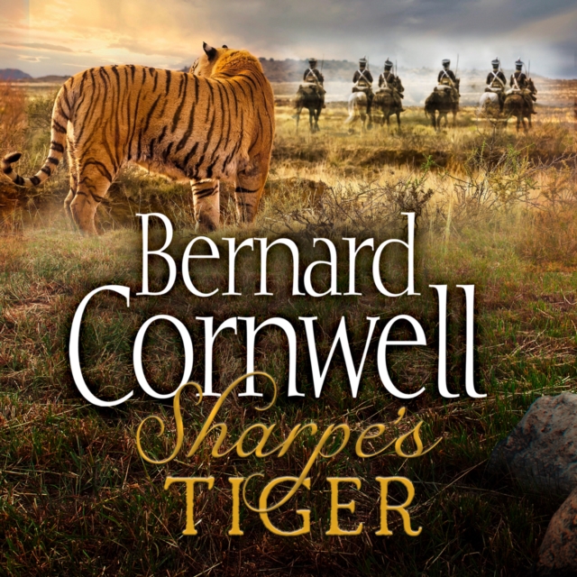 The Sharpe's Tiger : The Siege of Seringapatam, 1799, eAudiobook MP3 eaudioBook