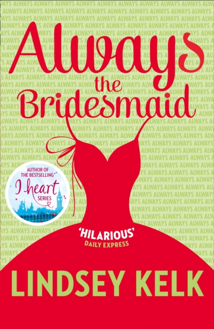 Always the Bridesmaid, Paperback / softback Book