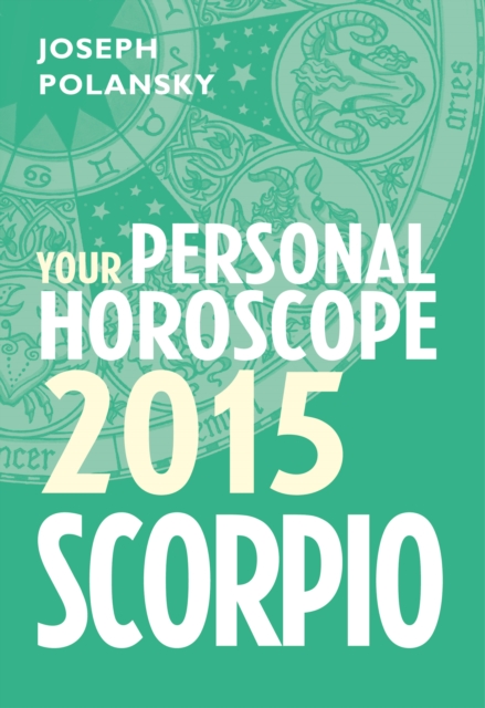 Scorpio 2015: Your Personal Horoscope, EPUB eBook