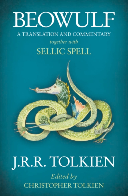 Beowulf : A Translation and Commentary, together with Sellic Spell, EPUB eBook