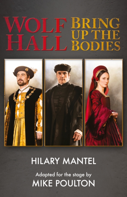 Wolf Hall & Bring Up the Bodies : Rsc Stage Adaptation - Revised Edition, EPUB eBook