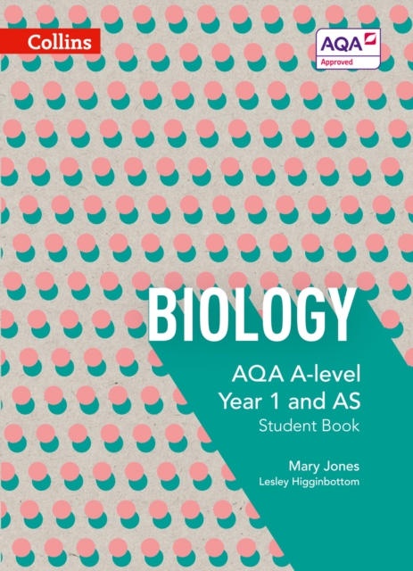 AQA A Level Biology Year 1 and AS Student Book, Paperback / softback Book