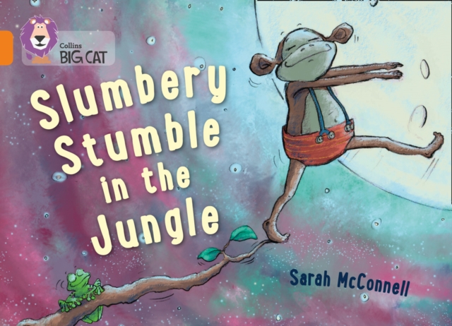 Slumbery Stumble in the Jungle : Band 06/Orange, Paperback / softback Book