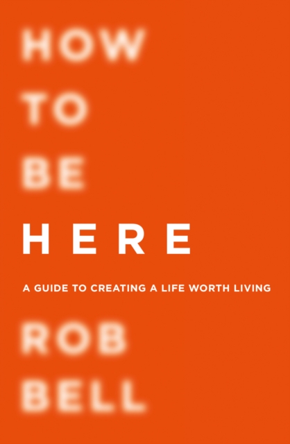 How To Be Here, Paperback / softback Book