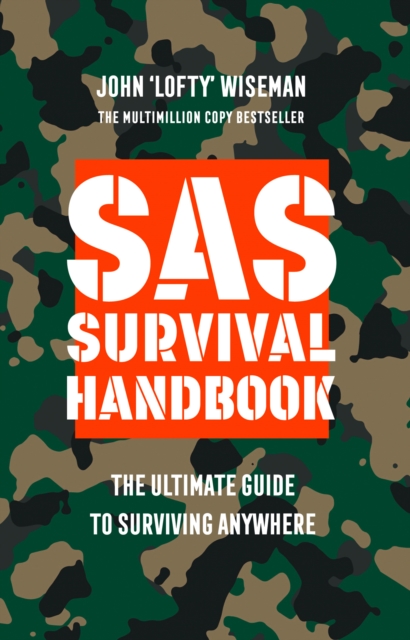 SAS Survival Handbook : The Definitive Survival Guide, Paperback / softback Book