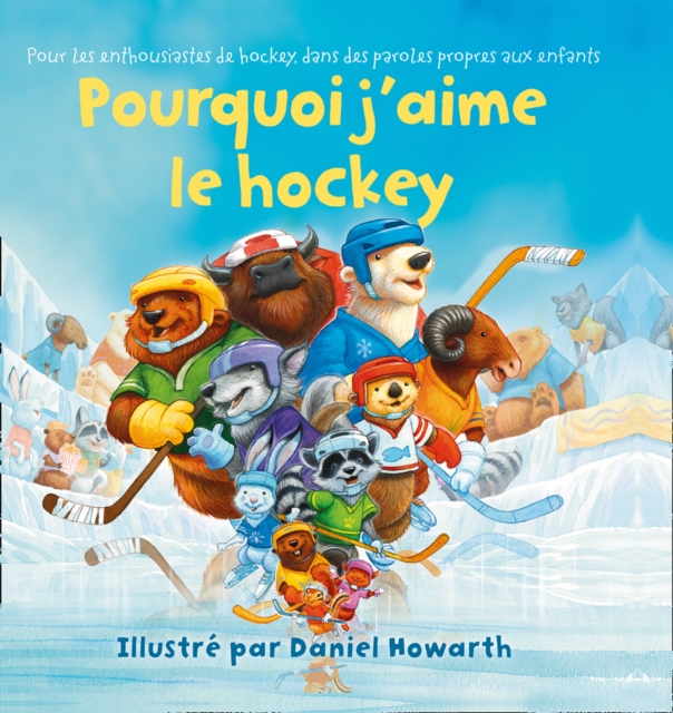 Why I Love Hockey French Edition, Board book Book