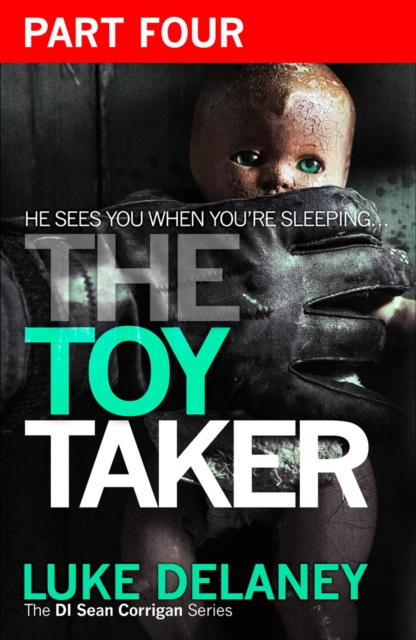 The Toy Taker: Part 4, Chapter 10 to 15, EPUB eBook