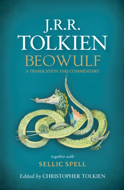Beowulf : A Translation and Commentary, Together with Sellic Spell, Paperback Book