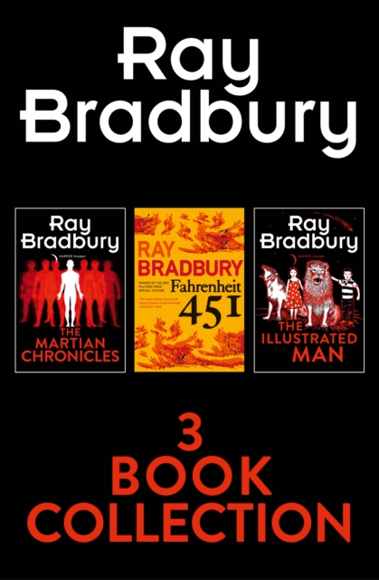 Ray Bradbury 3-Book Collection : Fahrenheit 451, The Martian Chronicles, The Illustrated Man, EPUB eBook