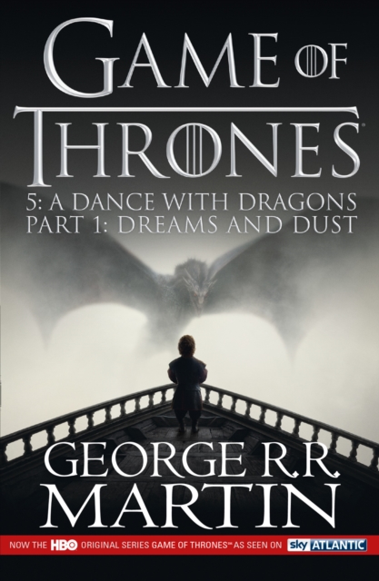 A Dance with Dragons: Part 1 Dreams and Dust, Paperback / softback Book