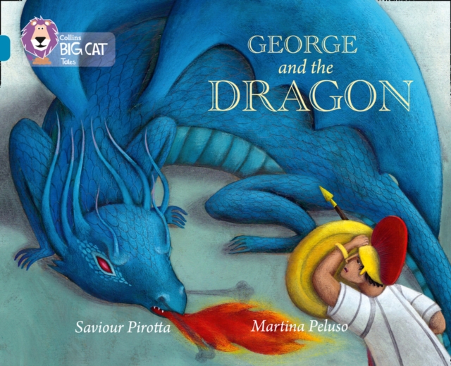 George and the Dragon : Band 13/Topaz, Paperback / softback Book