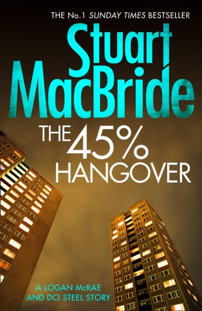 The 45% Hangover [A Logan and Steel novella], Paperback / softback Book