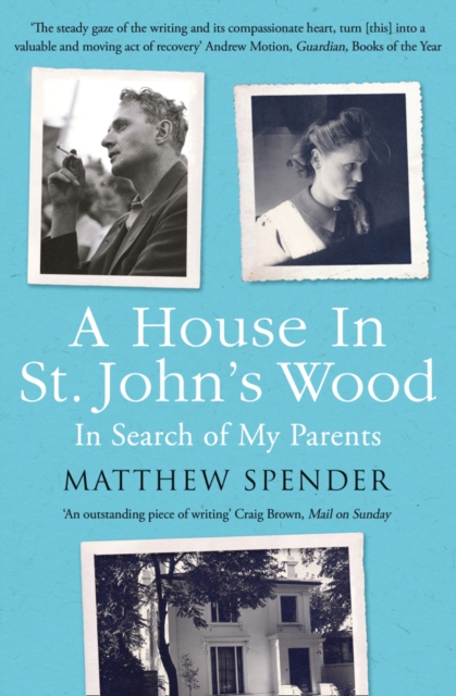 A House in St John’s Wood : In Search of My Parents, Paperback / softback Book