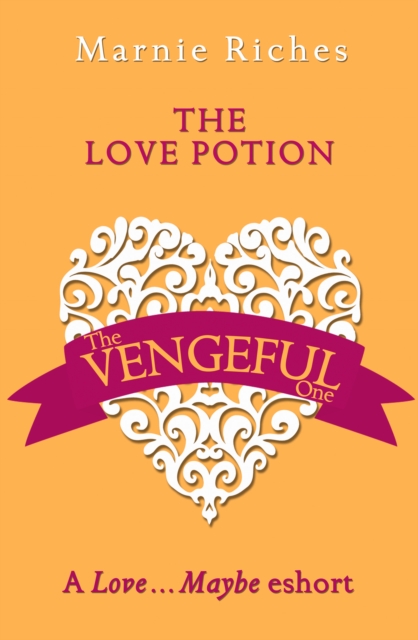 The Love Potion : A Love...Maybe Valentine eShort, EPUB eBook