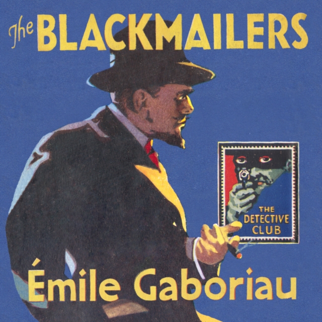The Blackmailers : Dossier No. 113, eAudiobook MP3 eaudioBook