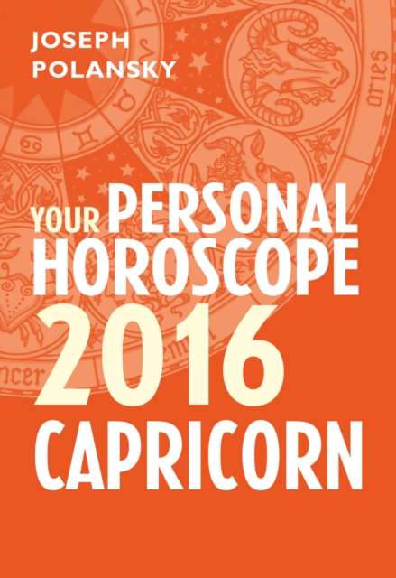 Capricorn 2016: Your Personal Horoscope, EPUB eBook