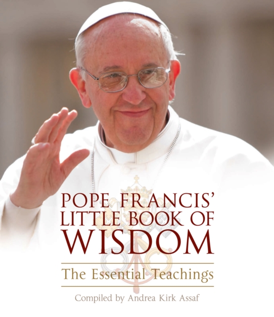 Pope Francis' Little Book of Wisdom, EPUB eBook