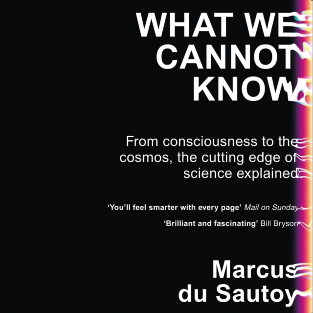 What We Cannot Know : Explorations at the Edge of Knowledge, eAudiobook MP3 eaudioBook