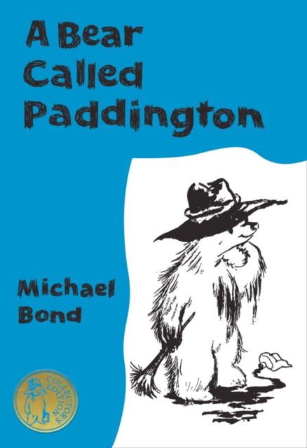A Bear Called Paddington Collector's Edition, Hardback Book