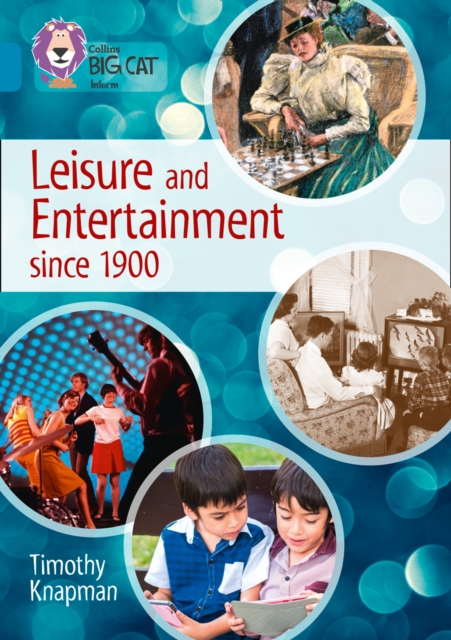 Leisure and Entertainment since 1900 : Band 13/Topaz, Paperback / softback Book