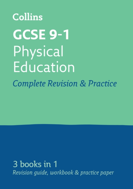 GCSE 9-1 Physical Education All-in-One Complete Revision and Practice : Ideal for the 2024 and 2025 Exams, Paperback / softback Book