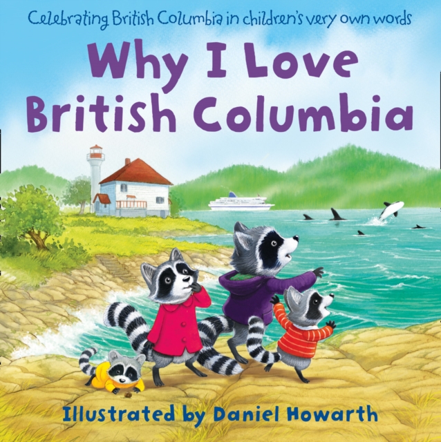 Why I Love British Columbia, Board book Book