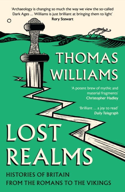 Lost Realms : Histories of Britain from the Romans to the Vikings, EPUB eBook