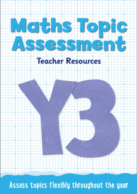 Year 3 Maths Topic Assessment: Online download, Electronic book text Book