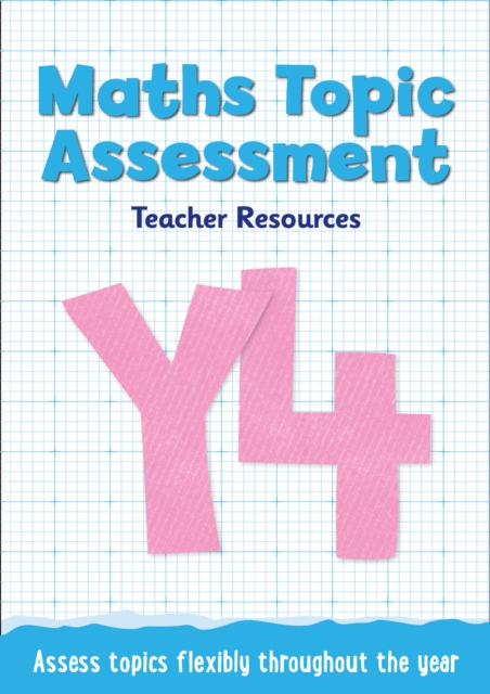 Year 4 Maths Topic Assessment: Online download, Electronic book text Book
