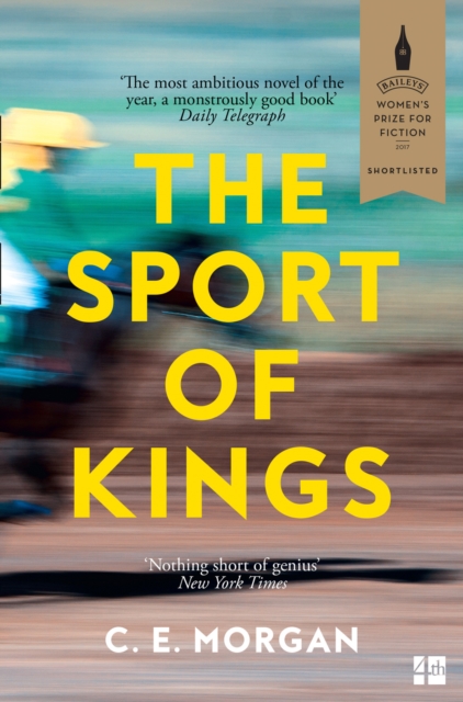 The Sport of Kings : Shortlisted for the Baileys Women’s Prize for Fiction 2017, Paperback / softback Book